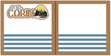 At the Cabin - Scrapbook Double Page Kit