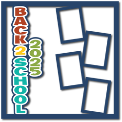 BACK 2 SCHOOL 2025 - 4 Frames - Layered Overlay - Digital Cut File - SVG - INSTANT DOWNLOAD