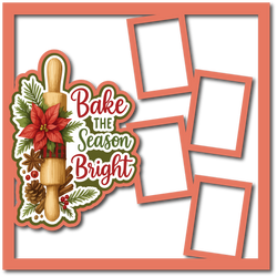 Bake the Season Bright - 4 Frames - Scrapbook Page Layered Overlay Kit