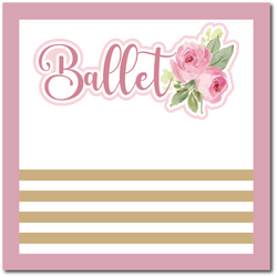 Ballet - Scrapbook Single Page Kit