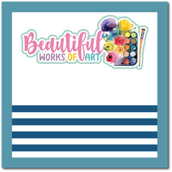 Beautiful Works of Art - Scrapbook Single Page Kit