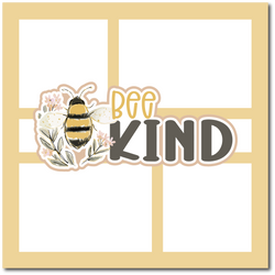 Bee Kind - Scrapbook Single Page Kit