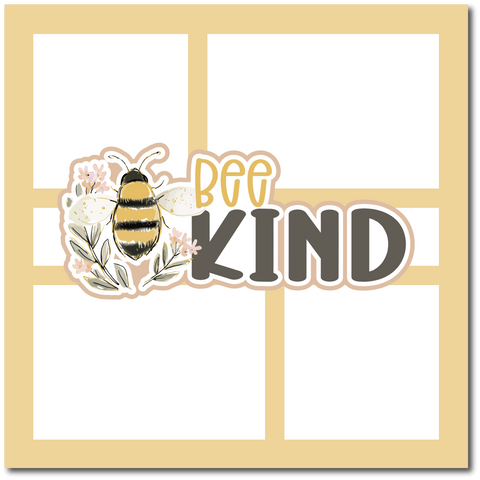 Bee Kind - Scrapbook Single Page Kit