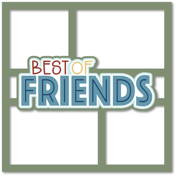 Best of Friends - 4 Frames - Scrapbook Page Layered Overlay Kit