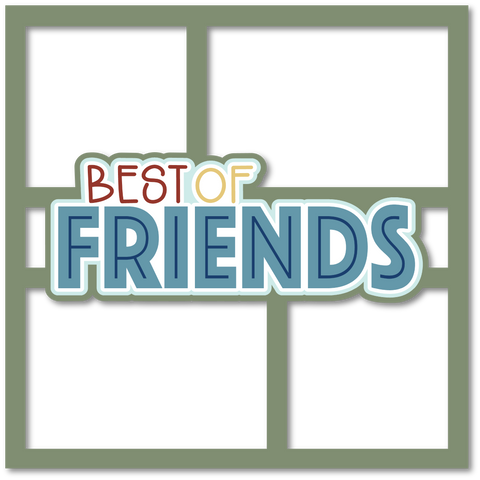 Best of Friends - 4 Frames - Scrapbook Page Layered Overlay Kit