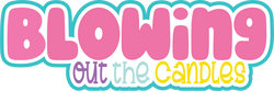 Blowing Out the Candles - Scrapbook Page Title Sticker