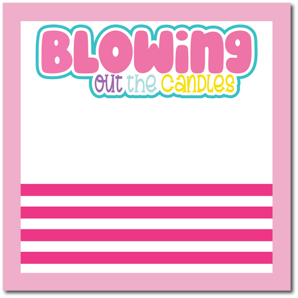 Blowing Out the Candles - Scrapbook Single Page Kit
