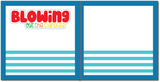 Blowing Out the Candles - Scrapbook Double Page Kit