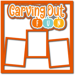 Carving Out Fun - Scrapbook Page Layered Overlay Kit