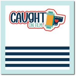 Caught on Film - Scrapbook Single Page Kit