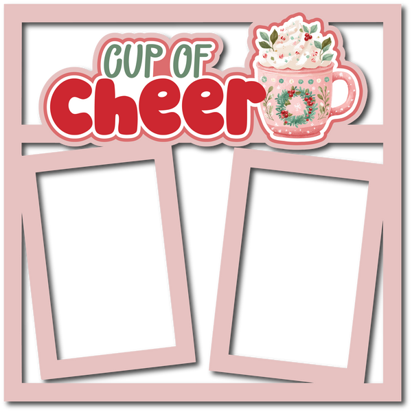 Cup of Cheer - 2 Frames - Scrapbook Page Layered Overlay Kit