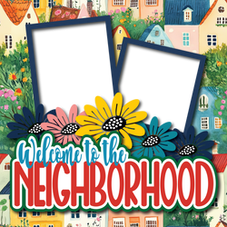 Welcome to the Neighborhood - Printed Premade Scrapbook Page 12x12 Layout