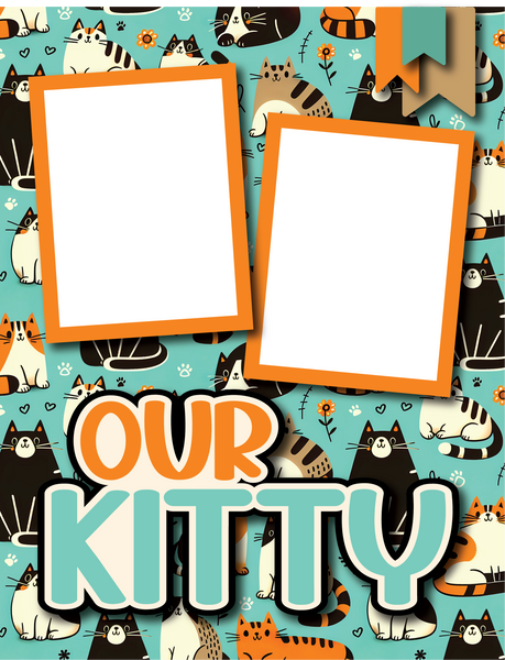 Our Kitty - Digital Premade Scrapbook - 8.5 x 11  - Page - INSTANT DOWNLOAD