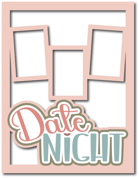 Date Night - 3 Frames - Scrapbook Page Layered Overlay Kit - 8.5 x 11
