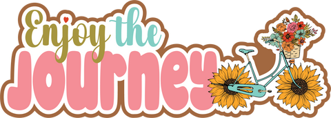 Enjoy the Journey - Scrapbook Page Title Sticker