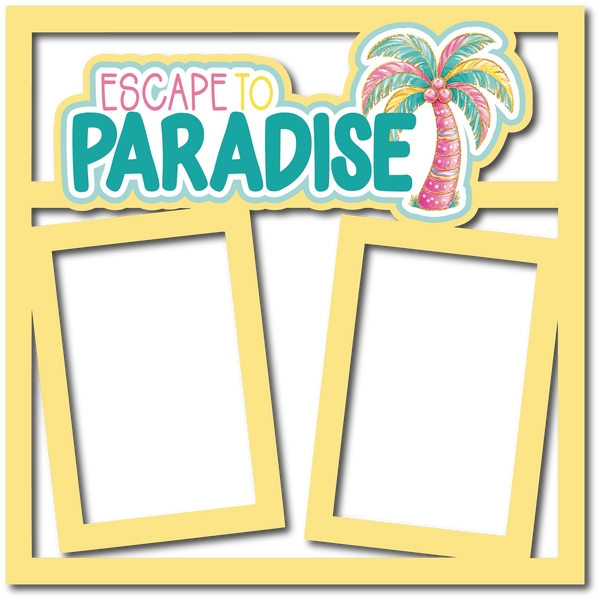 Escape to Paradise - 2 Frames - Scrapbook Page Layered Overlay Kit