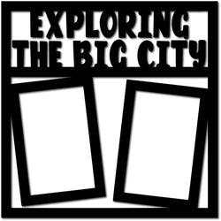 Exploring the Big City - 2 Frames - Scrapbook Page Overlay Die Cut