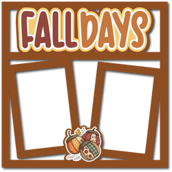 Fall Days - 2 Frames - Scrapbook Page Layered Overlay Kit