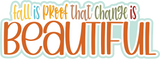Fall is Proof that Change is Beautiful - 4 Frames - Scrapbook Page Layered Overlay Kit