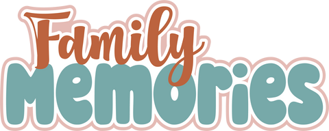 Family Memories - Scrapbook Page Title Die Cut
