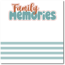 Family Memories - Scrapbook Single Page Kit