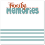 Family Memories - Scrapbook Single Page Kit