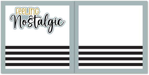 Feeling Nostalgic - Scrapbook Double Page Kit