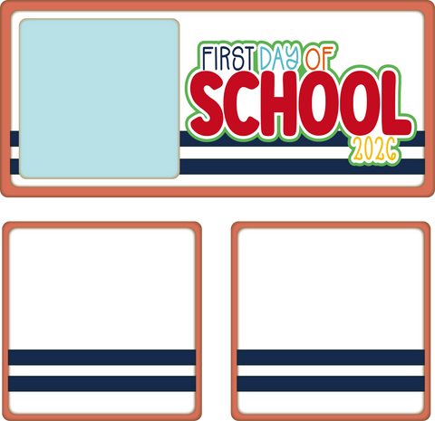 First Day of School 2026 - Scrapbook Page Photo Mat Set