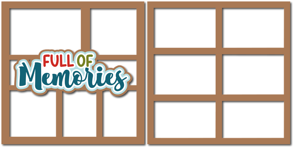 Full of Memories  - (2) Scrapbook Page Layered Overlay Kit