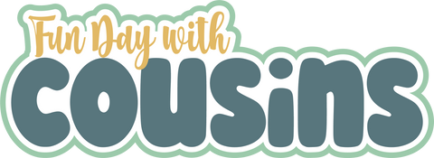 Fun Day with Cousins - Scrapbook Page Title Sticker