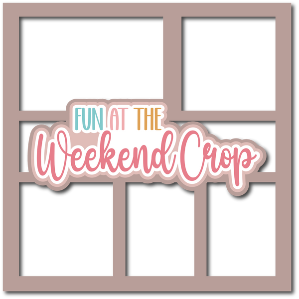 Fun at the Weekend Crop -5 Frames - Scrapbook Page Layered Overlay Kit