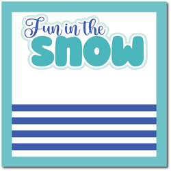 Fun in the Snow - Scrapbook Single Page Kit
