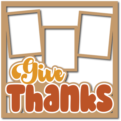 Give Thanks - 3 Frames - Layered Overlay - Digital Cut File - SVG - INSTANT DOWNLOAD