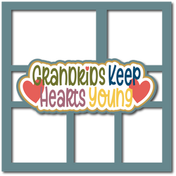 Grandkids Keep Hearts Young - 5 Frames - Layered Overlay Kit