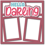 Hello Darling - 2 Frames - Scrapbook Page Layered Overlay Kit