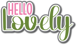 Hello Lovely - Scrapbook Page Title Die Cut