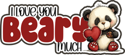 I Love You Beary Much - Scrapbook Page Title Sticker