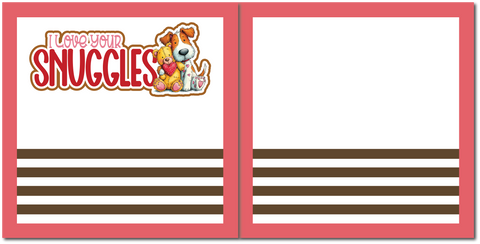 I Love Your Snuggles - Scrapbook Double Page Kit