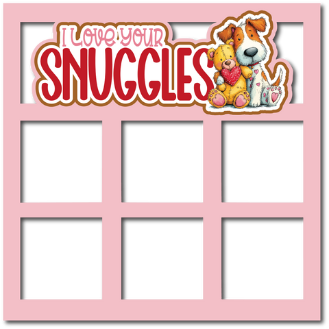 I Love Your Snuggles - 6 Square Frames - Scrapbook Page Layered Overlay Kit