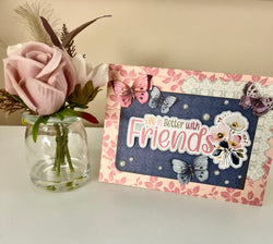 Life is Better with Friends Handmade Card
