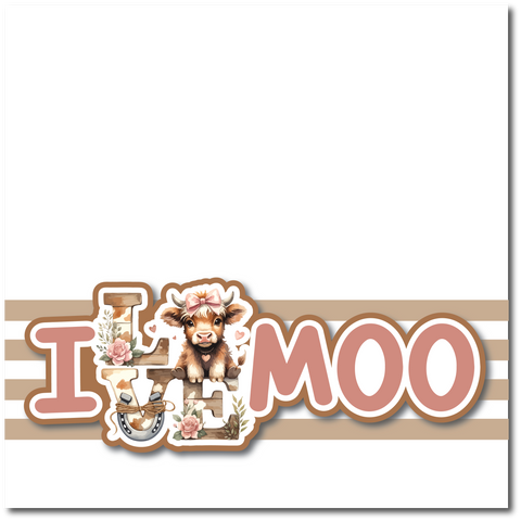 I Love Moo - Printed Premade Scrapbook Page 12x12 Layout