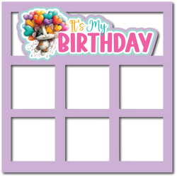 It's My Birthday - 6 Squares Frames - Scrapbook Page Layered Overlay Kit