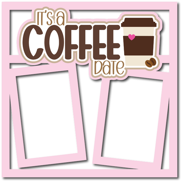 It's a Coffee Date - Scrapbook Page Layered Overlay Kit