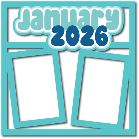 January 2026 - 4 Frames - Scrapbook Page Layered Overlay Kit