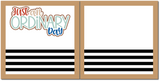 Just An Ordinary Day - Scrapbook Double Page Kit