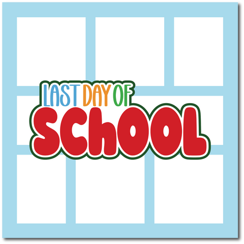 Last Day of School - Scrapbook Single Page Kit