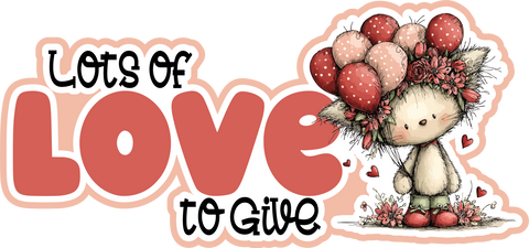 Lots of Love to Give - Scrapbook Page Title Die Cut