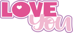 Love You - Digital Cut File - SVG - INSTANT DOWNLOAD