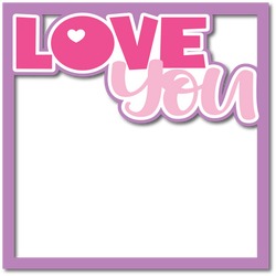Love You - Layered Overlay - Digital Cut File - SVG - INSTANT DOWNLOAD
