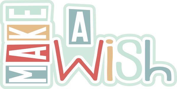 Make a Wish - Scrapbook Page Title Sticker